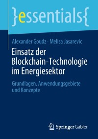 Cover image: Einsatz der Blockchain-Technologie im Energiesektor 9783658311193