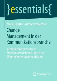 Cover image: Change Management in der Kommunikationsbranche 9783658311377