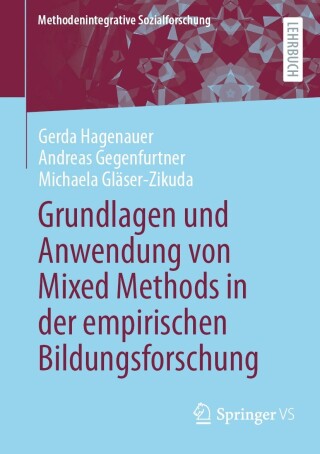 Cover image: Grundlagen und Anwendung von Mixed Methods in der empirischen Bildungsforschung 9783658311476