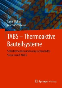 Cover image: TABS – Thermoaktive Bauteilsysteme 9783658311629