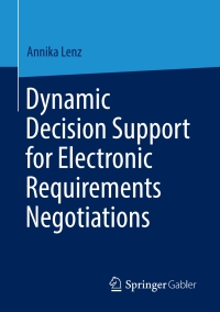 Cover image: Dynamic Decision Support for Electronic Requirements Negotiations 9783658311742