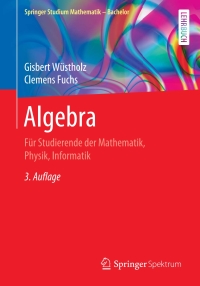 صورة الغلاف: Algebra 3rd edition 9783658312633