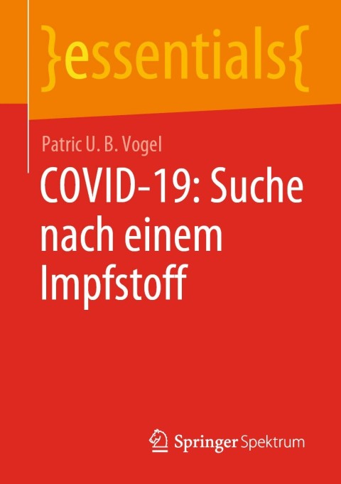 COVID-19: Suche nach einem Impfstoff - FULL INSTANT DOWNLOAD | PDF DOCX EPUB