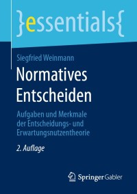 Cover image: Normatives Entscheiden 2nd edition 9783658313890