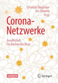 Cover image: Corona-Netzwerke –  Gesellschaft im Zeichen des Virus 1st edition 9783658313937