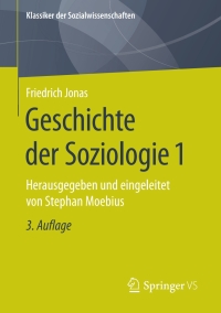 Omslagafbeelding: Geschichte der Soziologie 1 3rd edition 9783658314088