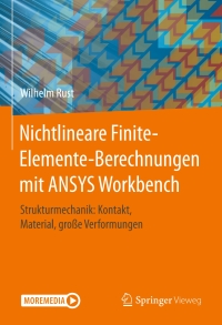 Cover image: Nichtlineare Finite-Elemente-Berechnungen mit ANSYS Workbench 9783658314200