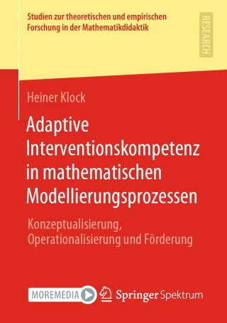 Cover image: Adaptive Interventionskompetenz in mathematischen Modellierungsprozessen 9783658314316
