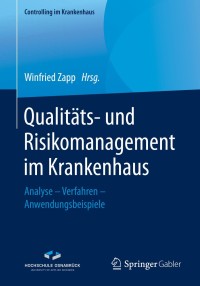 Cover image: Qualitäts- und Risikomanagement im Krankenhaus 1st edition 9783658314903