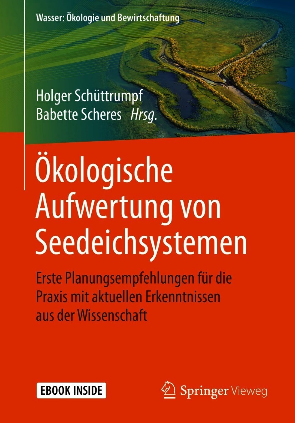 Ökologische Aufwertung von Seedeichsystemen Erste Planungsempfehlungen für die Praxis mit aktuellen Erkenntnissen aus der Wissenschaft
