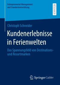 Cover image: Kundenerlebnisse in Ferienwelten 9783658315429