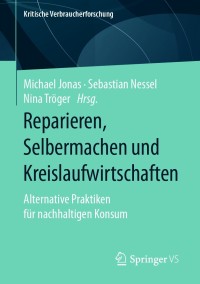 Immagine di copertina: Reparieren, Selbermachen und Kreislaufwirtschaften 9783658315689