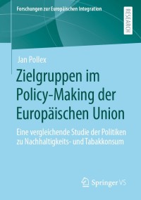Cover image: Zielgruppen im Policy-Making der Europäischen Union 1st edition 9783658315771