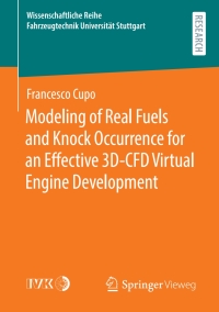 Cover image: Modeling of Real Fuels and Knock Occurrence for an Effective 3D-CFD Virtual Engine Development 9783658316273