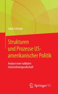 Cover image: Strukturen und Prozesse US-amerikanischer Politik 9783658317287
