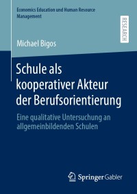 Cover image: Schule als kooperativer Akteur der Berufsorientierung 9783658317478