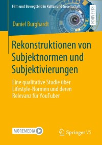 Cover image: Rekonstruktionen von Subjektnormen und Subjektivierungen 9783658317539