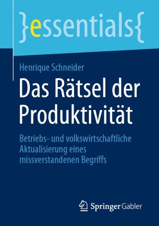 Omslagafbeelding: Das Rätsel der Produktivität 9783658317577