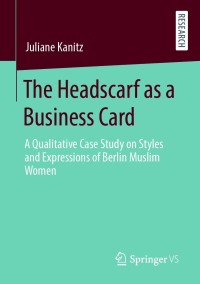 Immagine di copertina: The Headscarf as a Business Card 9783658317782
