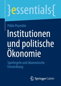 Imagen de portada: Institutionen und politische Ökonomie 9783658317836