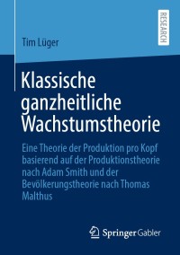 Imagen de portada: Klassische ganzheitliche Wachstumstheorie 9783658318048