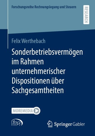 Cover image: Sonderbetriebsvermögen im Rahmen unternehmerischer Dispositionen über Sachgesamtheiten 9783658318161