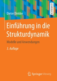Cover image: Einführung in die Strukturdynamik 3rd edition 9783658318444
