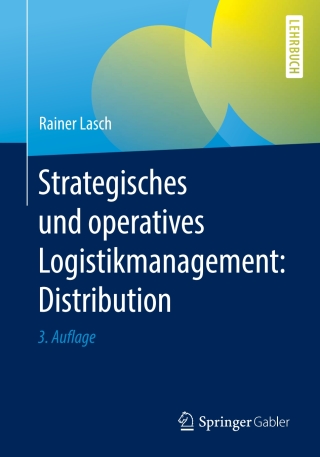 表紙画像: Strategisches und operatives Logistikmanagement: Distribution 3rd edition 9783658318680