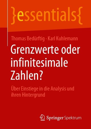 Imagen de portada: Grenzwerte oder infinitesimale Zahlen? 9783658319076