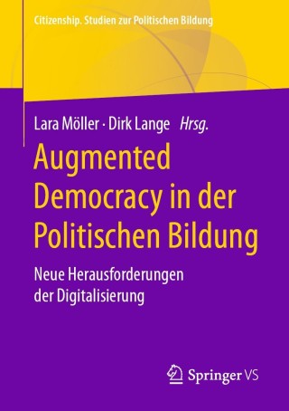 Cover image: Augmented Democracy in der Politischen Bildung 9783658319151