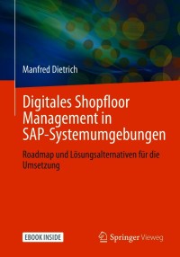 Cover image: Digitales Shopfloor Management in SAP-Systemumgebungen 9783658319274