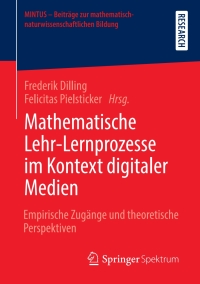 Imagen de portada: Mathematische Lehr-Lernprozesse im Kontext digitaler Medien 1st edition 9783658319953