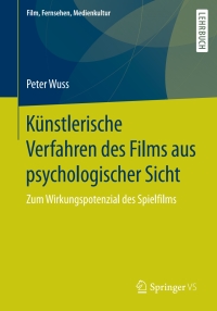 Imagen de portada: Künstlerische Verfahren des Films aus psychologischer Sicht 9783658320515