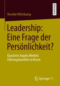 Cover image: Leadership: Eine Frage der Persönlichkeit? 9783658320867