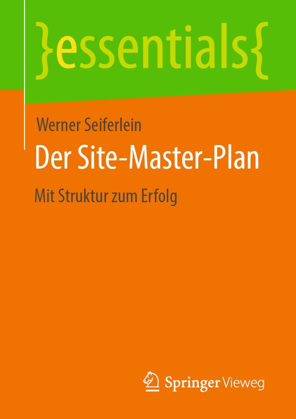 Der Site-Master-Plan Mit Struktur zum Erfolg