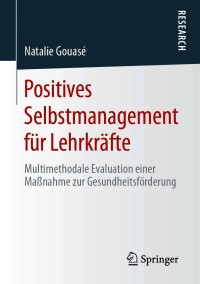 Cover image: Positives Selbstmanagement für Lehrkräfte 9783658321604