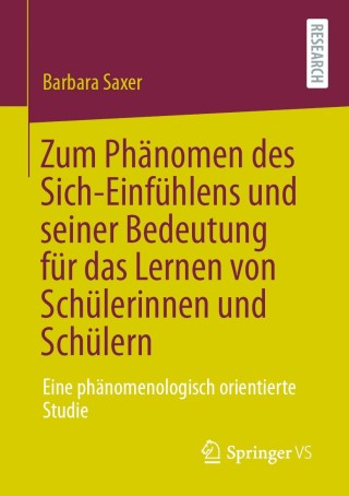 Cover image: Zum Phänomen des Sich-Einfühlens und seiner Bedeutung für das Lernen von Schülerinnen und Schülern 9783658321727
