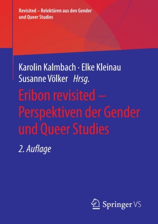 Cover image: Eribon revisited – Perspektiven der Gender und Queer Studies 2nd edition 9783658321956