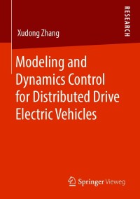 Omslagafbeelding: Modeling and Dynamics Control for Distributed Drive Electric Vehicles 9783658322120