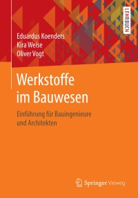 Imagen de portada: Werkstoffe im Bauwesen 9783658322151