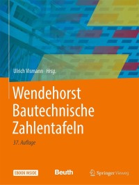 صورة الغلاف: Wendehorst Bautechnische Zahlentafeln 37th edition 9783658322175