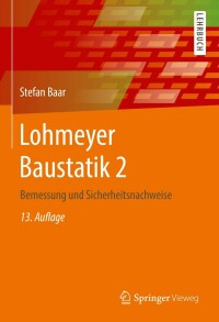 Cover image: Lohmeyer Baustatik 2 13th edition 9783658322397