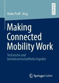 Cover image: Making Connected Mobility Work 9783658322656