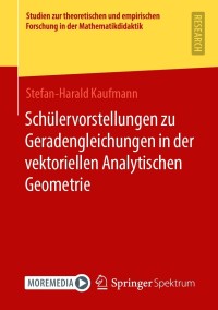 Imagen de portada: Schülervorstellungen zu Geradengleichungen in der vektoriellen Analytischen Geometrie 9783658322779