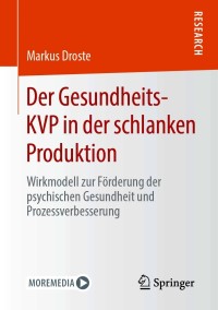 Cover image: Der Gesundheits-KVP in der schlanken Produktion 9783658322830