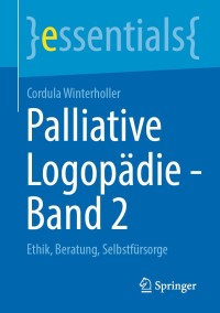 صورة الغلاف: Palliative Logopädie - Band 2 9783658322953