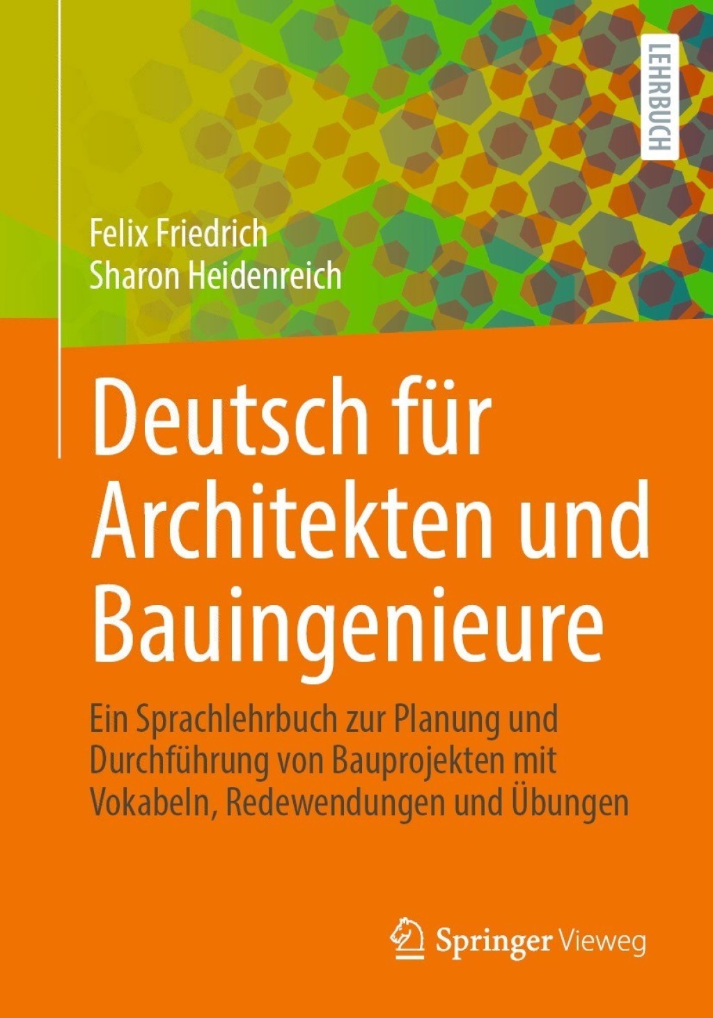 Deutsch für Architekten und Bauingenieure Ein Sprachlehrbuch zur Planung und Durchführung von Bauprojekten mit Vokabeln, Redewendungen und Übungen