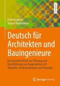 表紙画像: Deutsch für Architekten und Bauingenieure 9783658322991