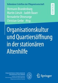 Imagen de portada: Organisationskultur und Quartiersöffnung in der stationären Altenhilfe 9783658323370