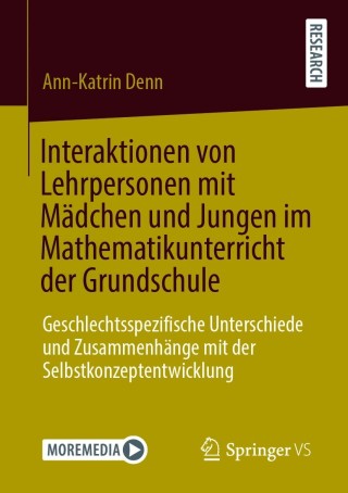Cover image: Interaktionen von Lehrpersonen mit Mädchen und Jungen im Mathematikunterricht der Grundschule 9783658323714